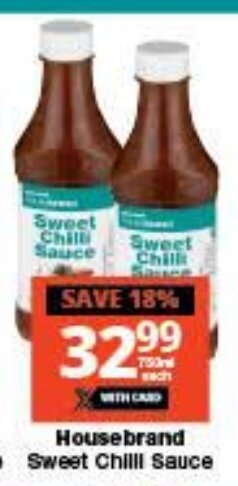 Checkers Housebrand Sweet Chilli Sauce offer