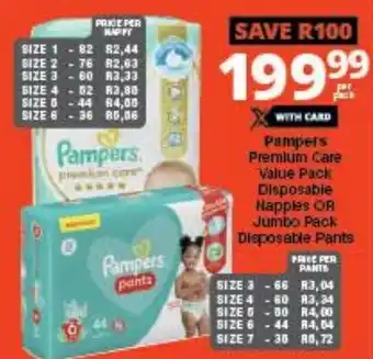 Checkers Pampers Premium Care Value Pack Disposable Nappies or Jumbo Pack Disposable Pants offer