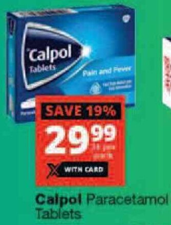 Checkers Calpol Paracetamol Tablets offer