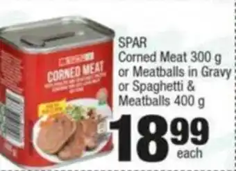 Spar Spar Corned Meat 300 g or Meatballs in Gravy 400 g offer
