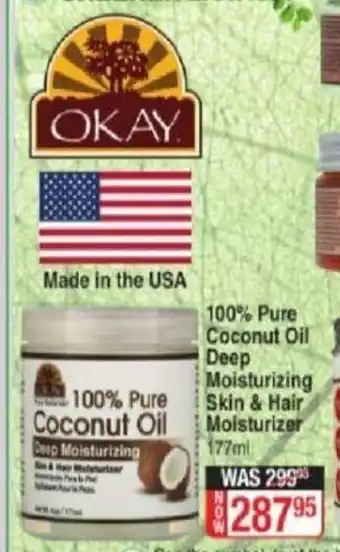 OKAY 100% Pure Coconut Oil Deep Moisturizing Skin & Hair Moisturizer 177ml