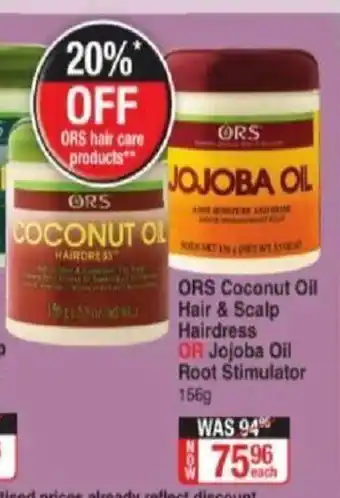 Dis-Chem ORS Coconut Oil Hair & Scalp Hairdress or Jojoba Oil Root Stimulator 156g offer