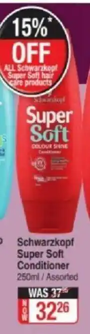 Dis-Chem Schwarzkopf Super Soft Conditioner 250ml offer