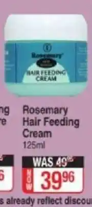 Dis-Chem Rosemary Hair Feeding Cream 125ml offer