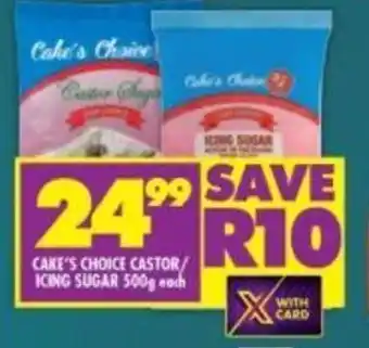 Shoprite Cake's Choice Castor/King Sugar 500g each offer