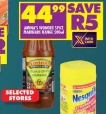 Shoprite Amina's Wonder Spice Marinade Range 500ml offer