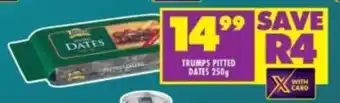 Shoprite Trumps Pitted Dates 250g offer