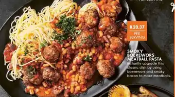 Woolworths Smoky Boerewors Meatball Pasta offer