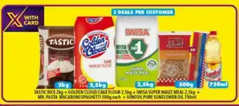 Shoprite Tastic Rice 2kg+Golden Cloud Cake Flour 2,5kg+Iwisa Super Maize Meal 2,5kg+Mr.Pasta Macaroni/Spaghetti 500g each+Sunfoil Pure offer