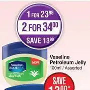 Dis-Chem Vaseline petroleum jelly assorted-100ml offer