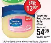Dis-Chem Vaseline petroleum jelly assorted-450ml offer