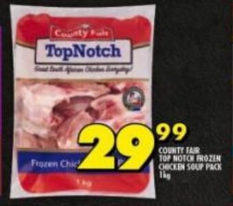 Shoprite County Fair Top Notch Frozen Chicken Soup Pack 1kg offer