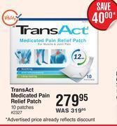 Transact medicated pain relief patch-10 patches