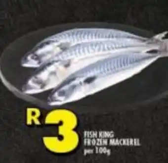 Shoprite Fish King Frozen Mackerel per 100g offer