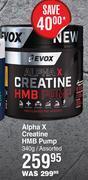 Dis-Chem Evox alpha x creatine hmb pump assorted-340g offer
