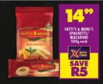 Shoprite Fatti's & Moni's Spaghetti/Macaroni 500g each offer