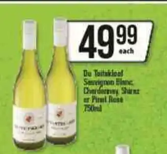 Spar Tops Du Toitskloof Sauvignon Blanc, Chardonnay, Shiraz or Pinet Rose 750ml offer