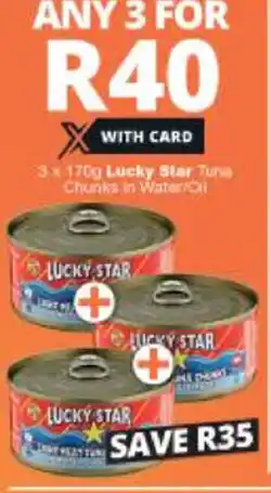 Checkers Hyper Lucky Star Tuna Chunks in Water Oil offer