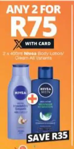 Checkers Hyper Nivea Body Lotion / Cream All Variants offer