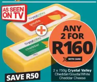 Checkers Hyper Crystal Valley Cheddar / Gouda / White Cheddar Cheese 2 x 750g offer