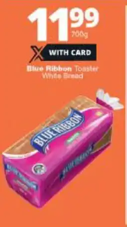 Checkers Blue Ribbon Toaster White Bread 700g offer