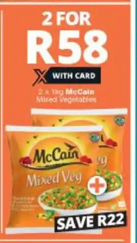 Checkers McCain Mixed Vegetables 2x1kg offer