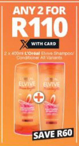 Checkers L'Oreal Elvive Shampoo / Conditioner All Variants 2 x 400ml offer