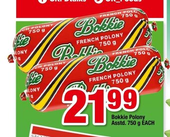 OK Foods Bokkie Polony Asstd 750g each offer