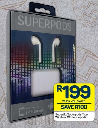 Pick n Pay Superfly Superpods True Wireless White Earpods offer