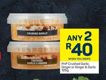 Pick n Pay PnP Crushed Garlic, Ginger or Ginger & Garlic 125g offer