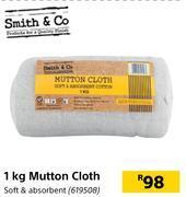 Builders Warehouse Smith & co mutton cloth-1kg offer