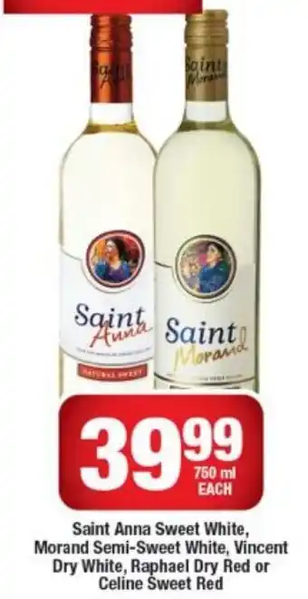 OK Liquor Saint Anna Sweet White, Morand Semi-Sweet White, Vincent Dry White, Raphael Dry Red or Celine Sweet Red offer