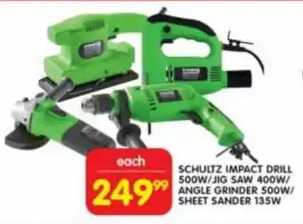 Shoprite Schultz Impact Drill 500W/Jig Saw 400W/Angle Grinder 500W/Sheet Sander 135W offer