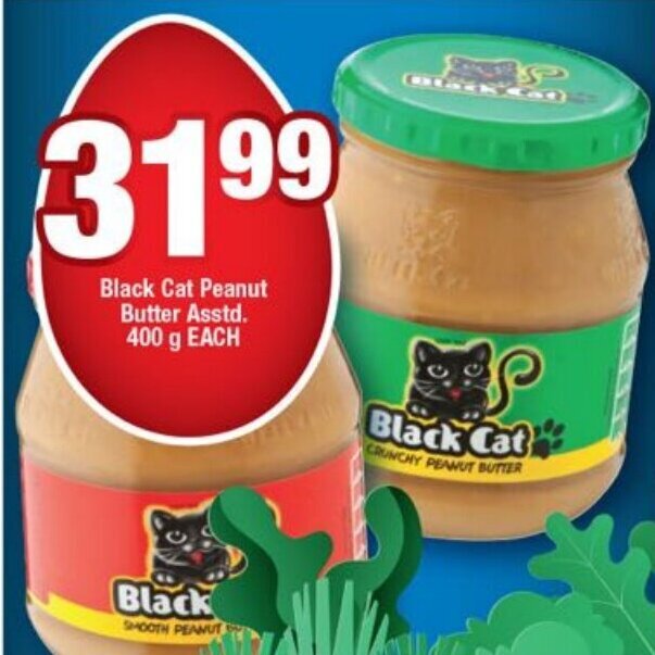 Black Cat Peanut Butter asstd. 400g each offer at OK Foods