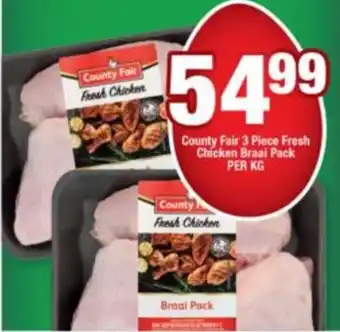 OK Foods County Faur 3 Piece Fresh Chicken Braai Pack per kg offer