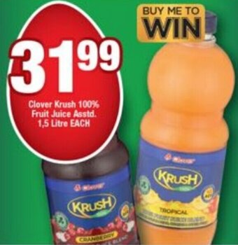 Clover Krush 100% Fruit Juice Asstd. 1,5 Litre each