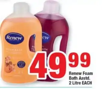 Renew Foam Bath asstd. 2 Litre each