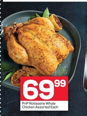 Pick n Pay PnP Rotisserie Whole Chicken Assorted each offer