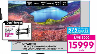 Makro Skyworth - 75" Smart UHD Android TV offer