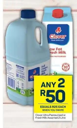 Pick n Pay Clover Ultra Pasteurized or Fresh Milk Assorted 2 Litre offer