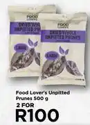 Food Lover's Market Food lover's unpitted prunes-for 2 x 500g offer