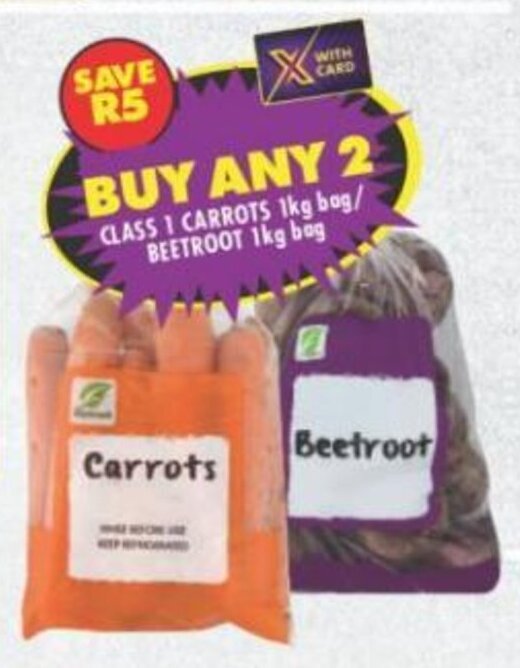 Class 1 Carrots 1kg bag/Beetroot 1kg bag offer at Shoprite