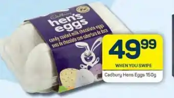 Pick n Pay Cadbury Hens Egg 150g offer