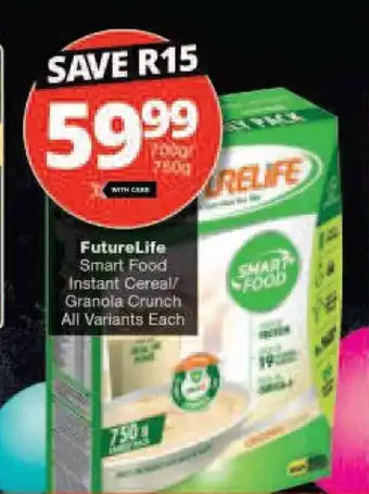 Checkers FutureLife Smart Food Instant Cereal/Granola Crunch All Variants Each offer