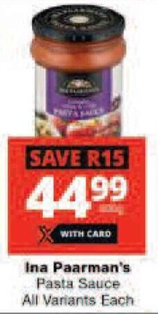 Checkers Ina Paarman's Pasta Sauce all variants each offer