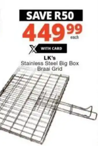 Checkers LK's Stainless Steel Big Box Braai Grid offer