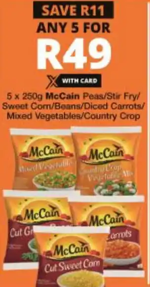 Checkers Hyper McCain Peas/Stir Fry/Sweet Corn/Beans/Diced Carrots/Mixed Vegetables/Country Soup offer