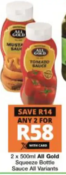 Checkers Hyper All Gold Squeeze Bottle Sauce 2x500ml offer