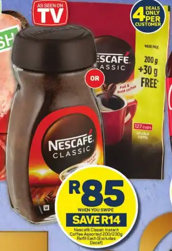 Pick n Pay Nescafe Classic Instant Coffee Assorted 200/230g Refill each (excludes decaf) offer