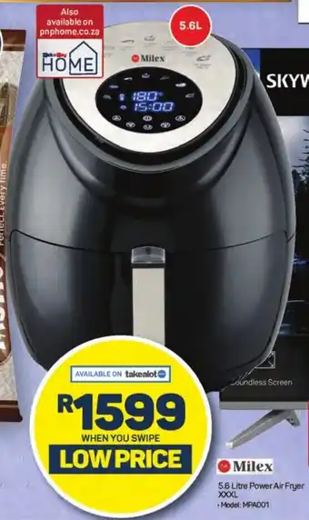 Pick n Pay Milex 5.6 Litre Power Air Fryer XXXL offer